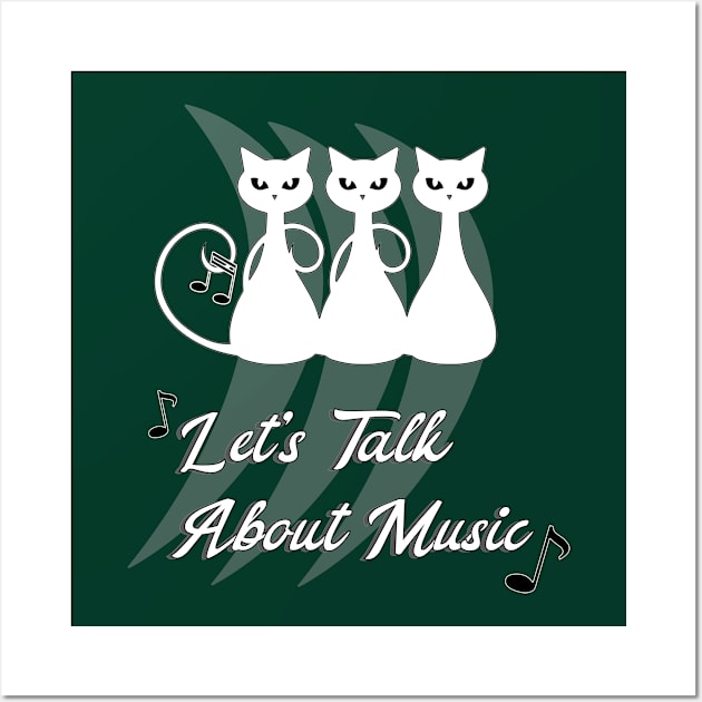 Lets Talk About Music Wall Art by MusicianCatsClub